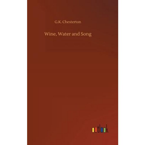 Wine Water and Song Hardcover, Outlook Verlag, English, 9783734035074