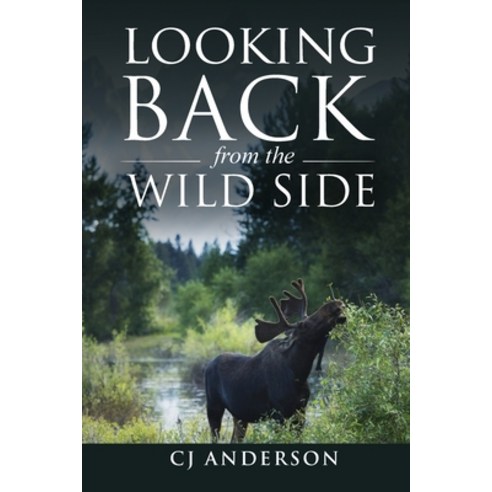 (영문도서) Looking Back from the Wild Side Paperback, Teach Services, Inc., English, 9781479607518