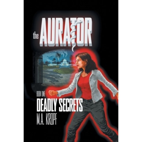 (영문도서) The Aurator: Deadly Secrets Paperback, Xlibris Us, English, 9781669871385