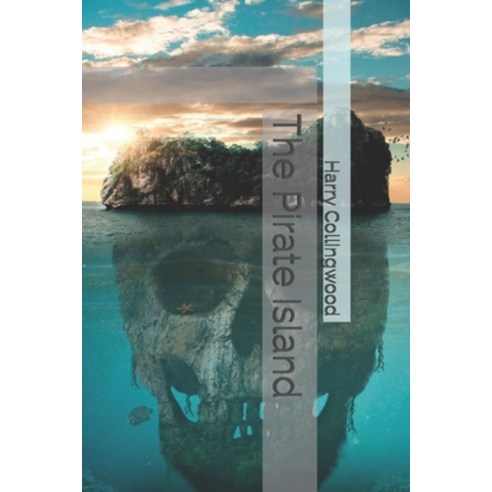 The Pirate Island Paperback, Independently Published, English, 9798690798376