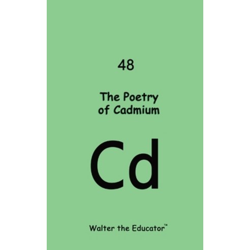 (영문도서) The Poetry of Cadmium Paperback, Silent King Books, English, 9798868930270