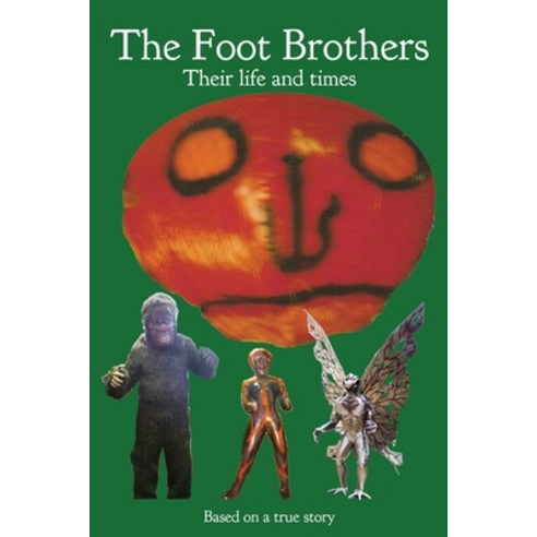 (영문도서) The Foot Brothers Paperback, Createspace Independent Pub..., English, 9781479342044