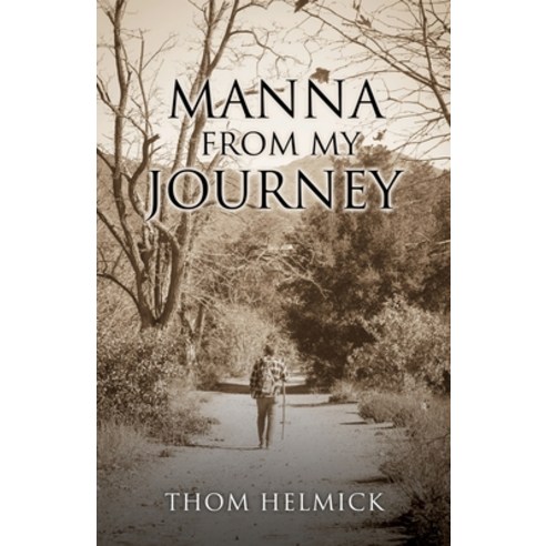 (영문도서) Manna From My Journey Paperback, Xulon Press, English, 9781662875595