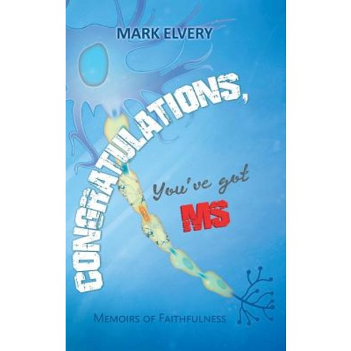 Congratulations You''Ve Got Ms: Memoirs of Faithfulness Hardcover, WestBow Press, English, 9781973645498