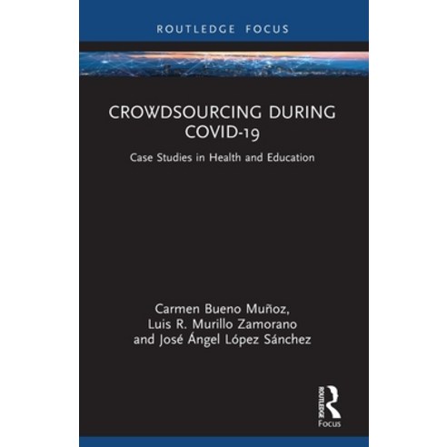 (영문도서) Crowdsourcing during COVID-19: Case Studies in Health and Education Paperback, Routledge, English, 9781032269955