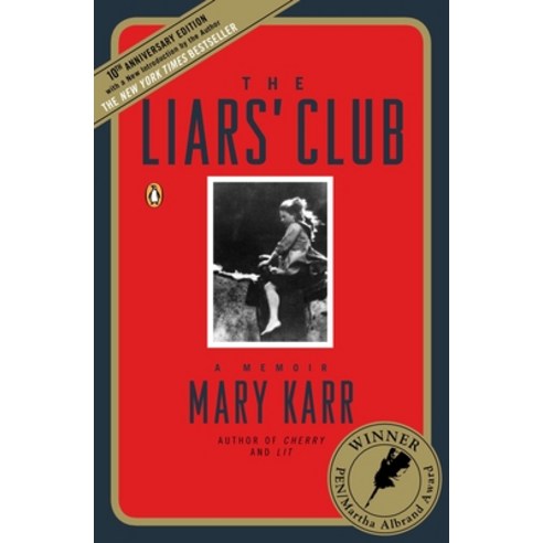 (영문도서) The Liars'' Club: A Memoir Paperback, Penguin Books, English, 9780143035749