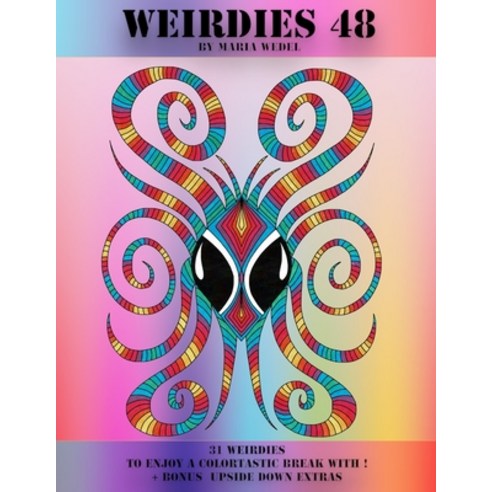 Weirdies 48: Color A Weirdie A Day Paperback, Global Doodle Gems