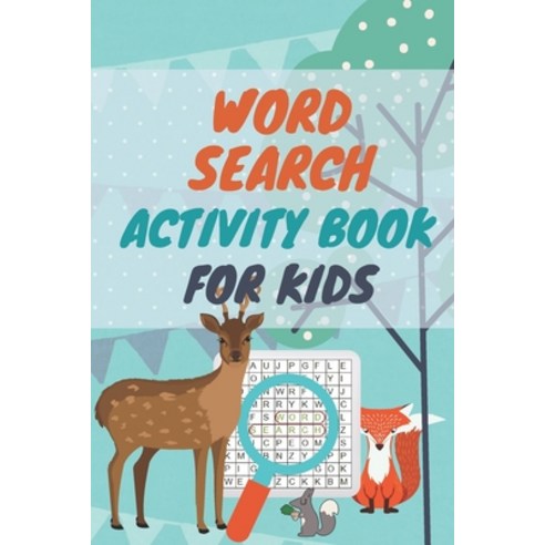 Activity Book for kids - WORD SEARCH: Word search book for kids 6 year old Paperback, Independently Published, English, 9798653876004