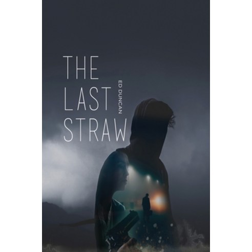 (영문도서) The Last Straw Paperback, Next Chapter, English, 9784867502259