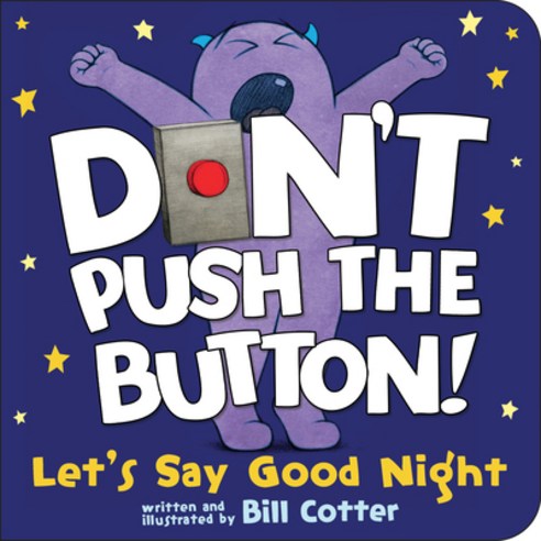(영문도서) Don\'t Push the Button! Let\'s Say Good Night Board Books, Sourcebooks Jabberwocky, English, 97