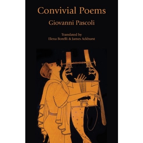 (영문도서) Convivial Poems Paperback, Italica Press, English, 9781599104362