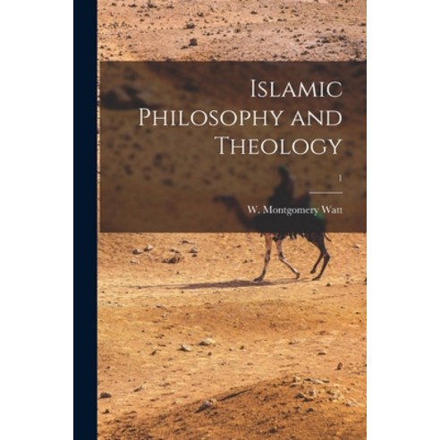 (영문도서) Islamic Philosophy and Theology; 1 Paperback, Hassell Street Press, English, 9781014715494