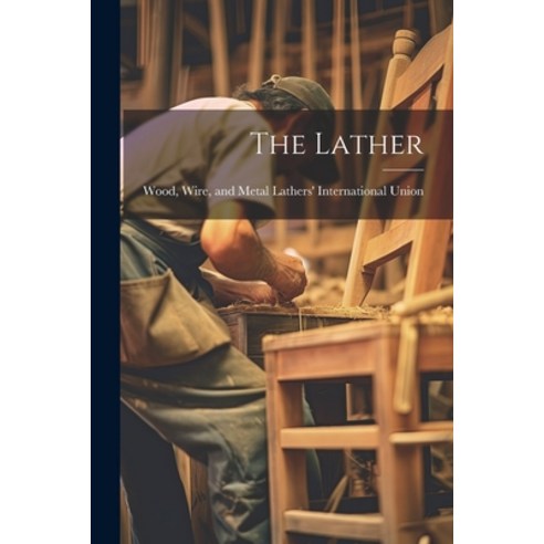 (영문도서) The Lather Paperback, Legare Street Press, English, 9781022396630