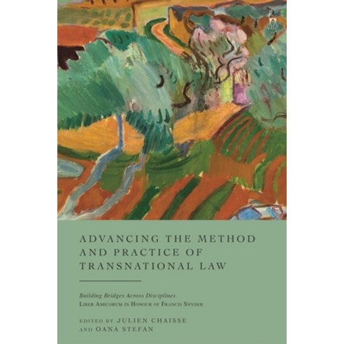 (영문도서) Advancing the Method and Practice of Transnational Law: Building Bridges Across Disciplines Hardcover, Hart Publishing, English, 9781509964499