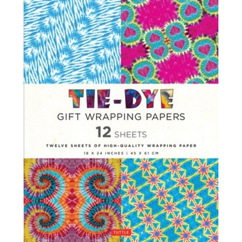 Tie-Dye Gift Wrapping Papers: 12 Sheets of High-Quality 18 X 24 (45 X 61 CM) Wrapping Paper Paperback, Tuttle Publishing