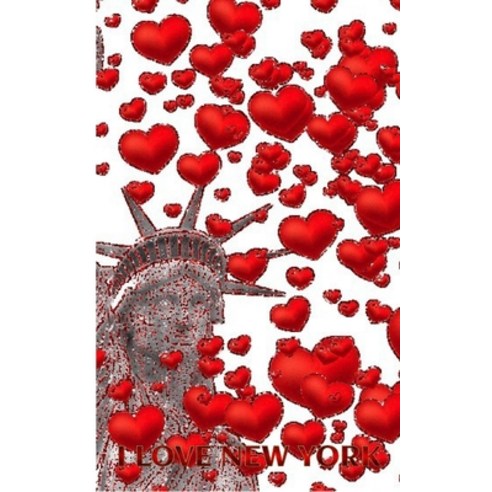 Statue Of liberty I love New York red hearts glitter blank creative Valentine''s Journal Paperback, Blurb