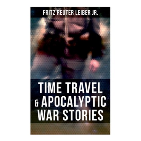 (영문도서) Time Travel & Apocalyptic War Stories Paperback, OK Publishing, English, 9788027279173