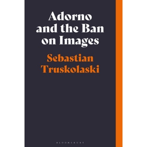 (영문도서) Adorno and the Ban on Images Paperback, Bloomsbury Academic, English, 9781350196766