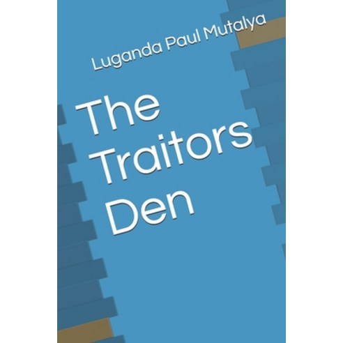 (영문도서) The Traitors Den Paperback, Independently Published, English, 9798749758320