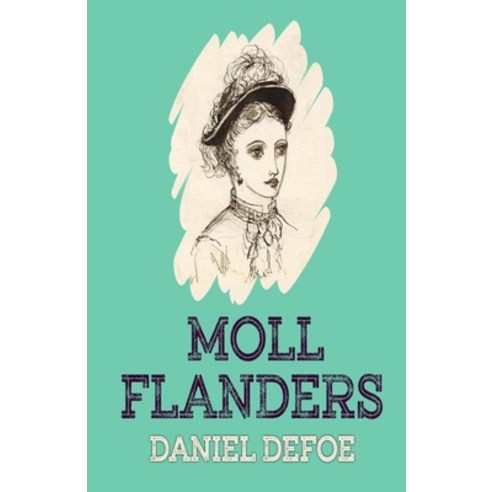 Moll Flanders Illustrated Paperback, Independently Published, English, 9798729518944
