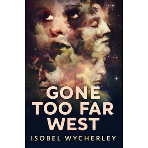 Gone Too Far West: Premium Hardcover Edition Hardcover, Blurb, English, 9781034523444