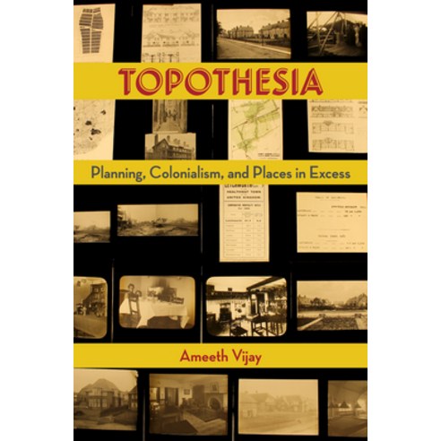 (영문도서) Topothesia: Planning Colonialism and Places in Excess Paperback, Fordham University Press, English, 9781531503185