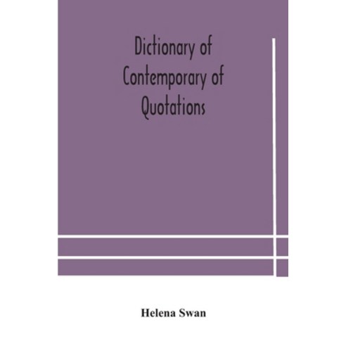 Dictionary of contemporary of quotations Paperback, Alpha Edition, English, 9789354184017