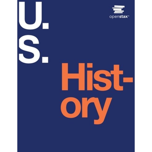 (영문도서) U.S. History Paperback, Open Stax Textbooks, English, 9787861552473