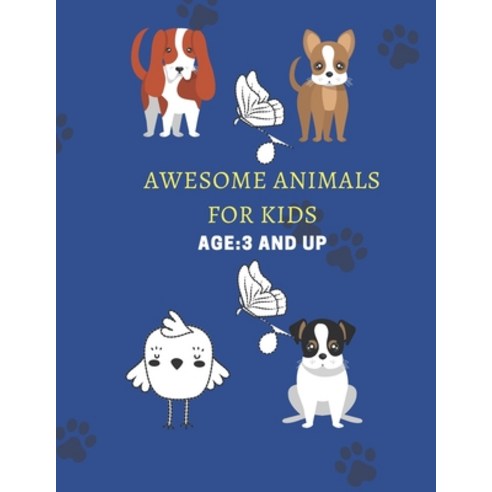 Awesome Animals For Kids Age 3 and up: Activity Book for Kids & Children Over 100 popular high freq... Paperback, Independently Published, English, 9798717906265