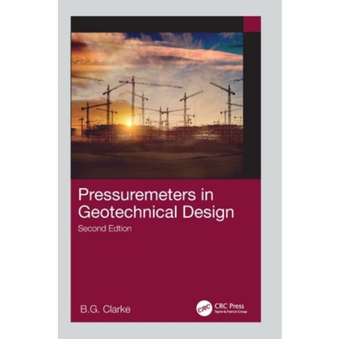 (영문도서) Pressuremeters in Geotechnical Design Hardcover, CRC Press, English, 9780367464684