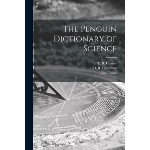 (영문도서) The Penguin Dictionary of Science Paperback, Hassell Street Press, English, 9781014706829