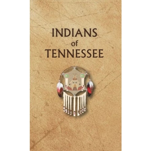 (영문도서) Indians of Tennessee Hardcover, North American Book Distrib..., English, 9780403099429