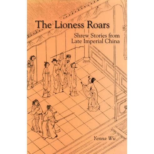 The Lioness Roars Hardcover, Cornell East Asia Series, English, 9781885445711