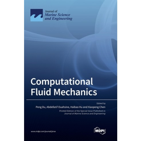 (영문도서) Computational Fluid Mechanics Hardcover, Mdpi AG, English, 9783036571713