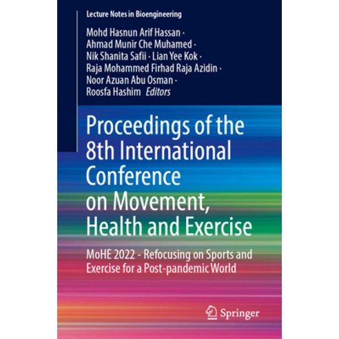(영문도서) Proceedings of the 8th International Conference on Movement Health and Exercise: Mohe 2022 -... Hardcover, Springer, English, 9789819921614