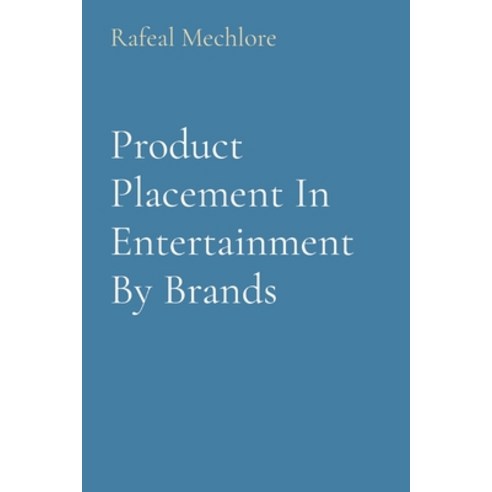 (영문도서) Product Placement In Entertainment By Brands Paperback, Prime Publicatins, English, 9788196716172