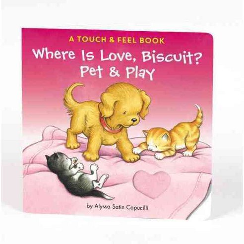 Where Is Love Biscuit?: A Touch & Feel Book Board Books, HarperFestival