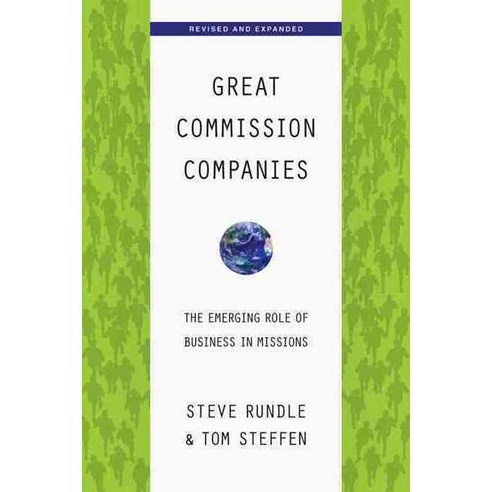 Great Commission Companies: The Emerging Role of Business in Missions, Ivp Books