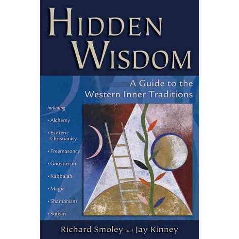 Hidden Wisdom: A Guide to the Western Inner Traditions, Quest Books