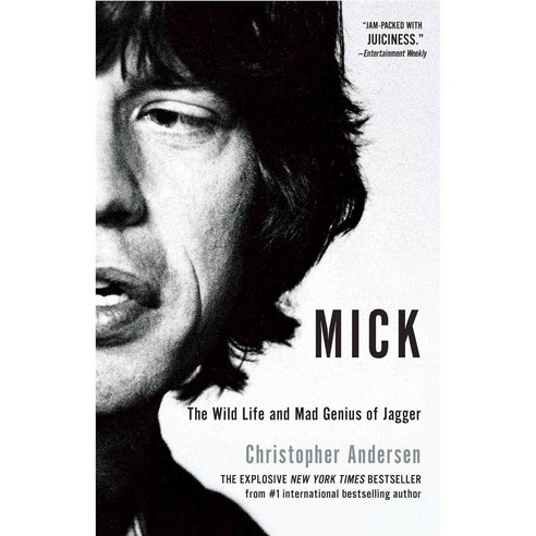Mick: The Wild Life and Mad Genius of Jagger, Gallery Books