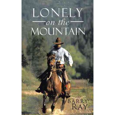 Lonely on the Mountain, Authorhouse