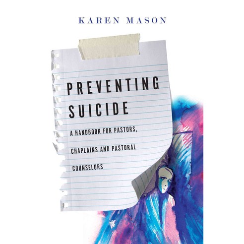 Preventing Suicide: A Handbook for Pastors Chaplains and Pastoral Counselors, Ivp Books