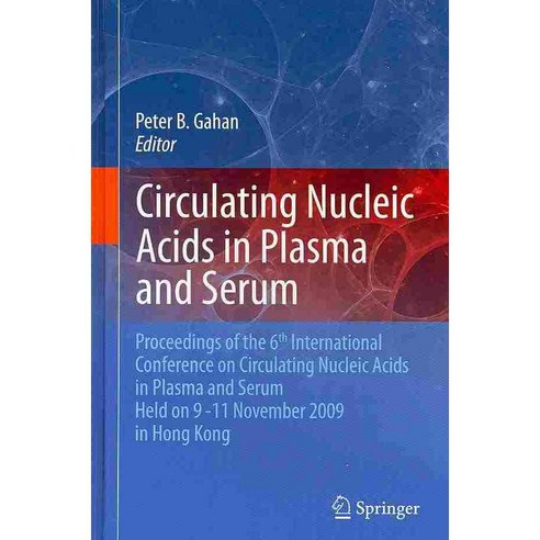 Circulating Nucleic Acids in Plasma and Serum, Springer Verlag