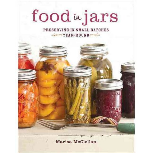 [해외도서] Food in Jars Hardback, Running Pr Book Pub