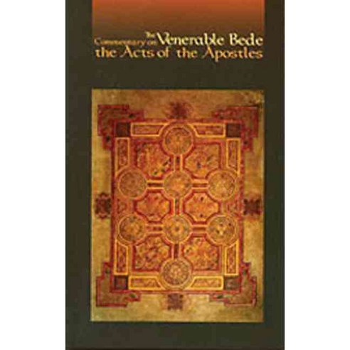 Venerable Bede Commentary on the Acts of the Apostles, Cistercian Pubns