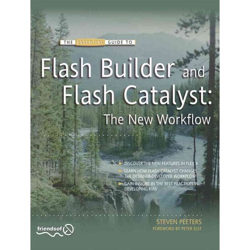 Flash Builder and Flash Catalyst: The New Workflow, Apress
