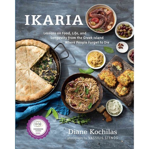 Ikaria: Lessons on Food Life and Longevity from the Greek Island Where People Forget to Die, Rodale Pr