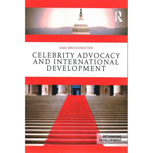 Celebrity Advocacy and International Development, Routledge