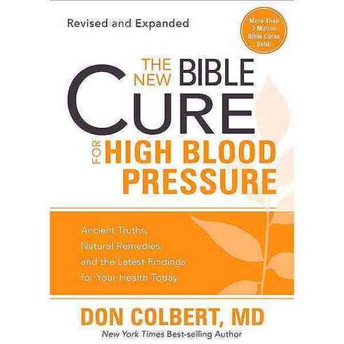 The New Bible Cure for High Blood Pressure, Siloam Pr
