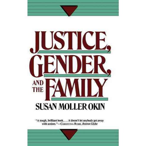 Justice Gender and the Family, Basic Books